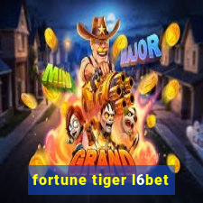 fortune tiger l6bet